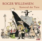 Karneval der Tiere, 1 Audio-CD. Von Roger Willemsen, Camille Saint-Saens