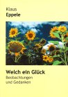 Welch ein Gl�ck, Beobachtungen und Gedanken