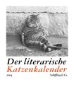 Der literarische Katzenkalender 2004. Von Julia Bachstein, Esther Scheidegger