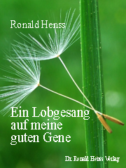 eBook Ronald Henss: Ein Lobgesang auf meine guten Gene