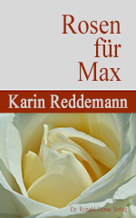 eBook Karin Reddemann: Rosen für Max