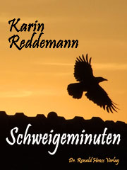 Karin Reddemann: Schweigminuten